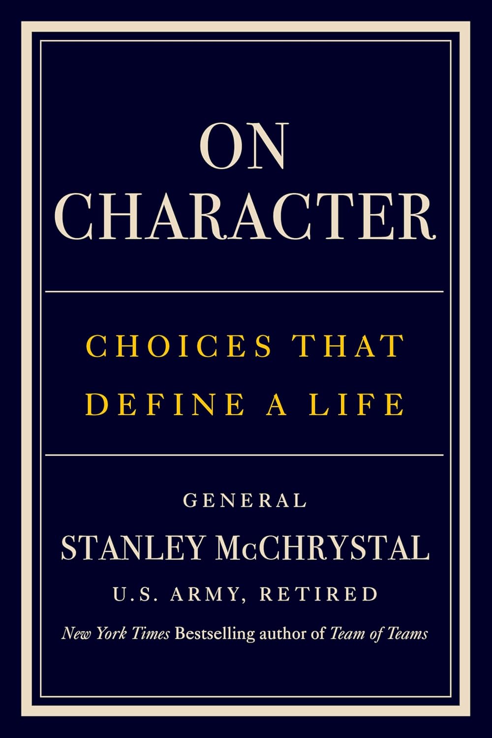 On Character: Choices That Define a Life